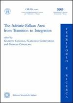 The Adriatic Balkan area from transition to integration