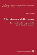 Alla ricerca delle cause. Uno studio sulla resposabilità per i danni da amianto