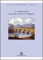 La conservazione dei ponti storici in Campania