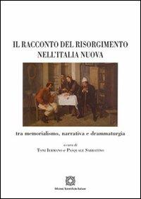 Il racconto del Risorgimento nell'Italia nuova - copertina