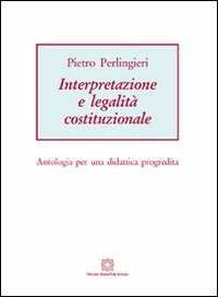 Interpretazione e legalità costituzionale