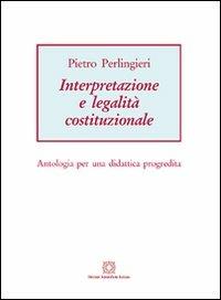 Interpretazione e legalità costituzionale - Pietro Perlingieri - copertina