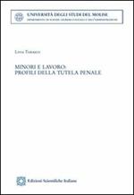 Minori e lavoro. Profili della tutela penale