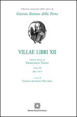 Villae libri 12. Vol. 3