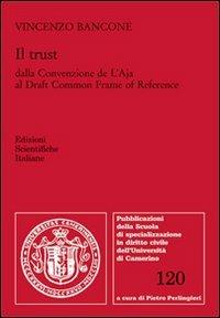 Il trust della Convenzione de L'Aja al Draft common frame of reference - Vincenzo Bancone - copertina