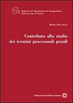 Contributo allo studio dei termini processuali penali