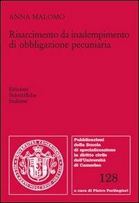 Risarcimento da inadempimento di obbligazione pecuniaria - Anna Malomo - copertina