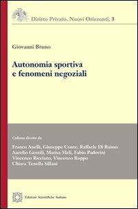 Autonomia sportiva e fenomeni negoziali - Giovanni Bruno - copertina