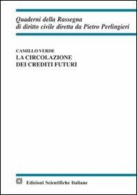 La circolazione dei crediti futuri - Camillo Verde - copertina