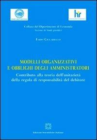 Modelli organizzativi e obblighi degli amministratori - Fabio Ciccariello - copertina
