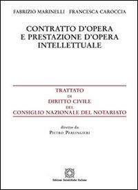 Contratto d'opera e prestazione d'opera intelettuale - Fabrizio Marinelli,Francesca Caroccia - copertina