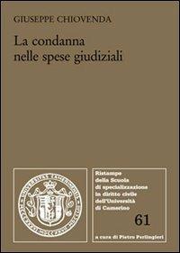 La condanna nelle spese giudiziali - Giuseppe Chiovenda - copertina
