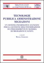 Tecnologie, pubblica amministrazione, migrazioni
