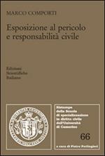 Esposizione al pericolo e responsabilità civile