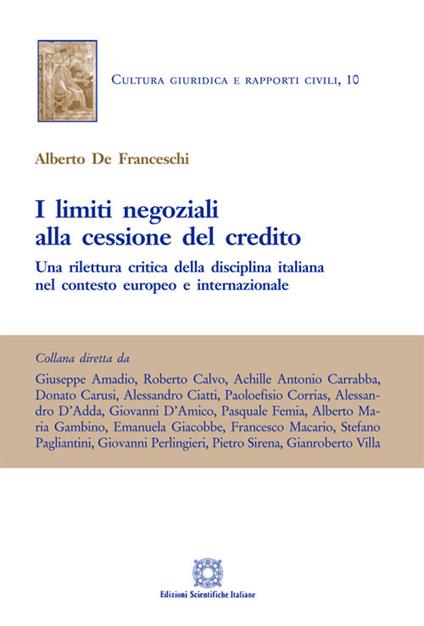 I limiti negoziali alla cessione del credito - Alberto De Franceschi - copertina