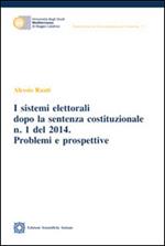 I sistemi elettorali dopo la sentenza costituzionale n.1 del 2014