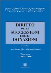 Diritto delle successioni e delle donazioni. Vol. 3: Le donazioni. - Roberto Calvo,Giovanni Perlingieri - copertina