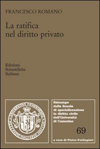 La ratifica nel diritto privato - Francesco Romano - copertina