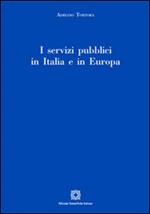 I servizi pubblici in Italia e in Europa