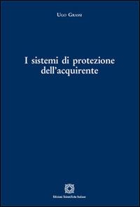 I sistemi di protezione dell'acquirente - Ugo Grassi - copertina