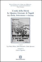 L' onda della libertà. Le Quattro Giornate di Napoli tra storia, letteratura e cinema