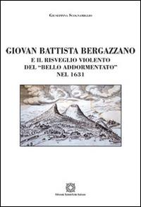 Giovan Battista Bergazzano - Giuseppina Scognamiglio - copertina