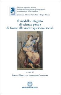 Il modello integrato di scienza penale di fronte alle nuove questioni sociali - copertina