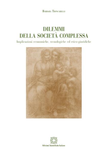 Dilemmi della società complessa - Barbara Troncarelli - copertina