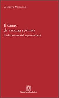 Il danno da vacanza rovinata - Giuseppe Murolo - copertina