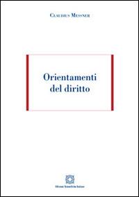 Orientamenti del diritto - Claudius Messner - copertina