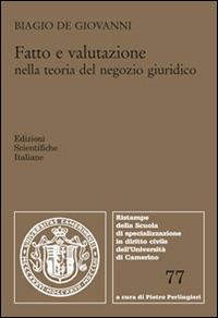 Fatto e valutazione nella teoria del negozio giuridico - Biagio De Giovanni - copertina