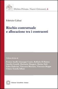 Rischio contrattuale e allocazione tra i contraenti - Fabrizio Calisai - copertina