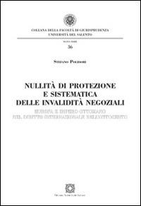 Nullità di protezione e sistematica delle invalidità negoziali - Stefano Polidori - copertina