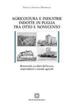 Agricoltura e industrie indotte in Puglia tra Ottocento e Novecento