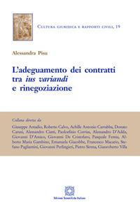 L' adeguamento dei contratti tra ius variandi e rinegoziazione - Alessandra Pisu - copertina