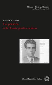 La persona nella filosofia giuridica moderna - Uberto Scarpelli - copertina