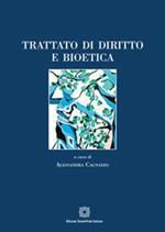 Trattato di diritto e bioetica