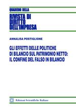 Gli effetti delle politiche di bilancio sul patrimonio netto: il confine del falso in bilancio