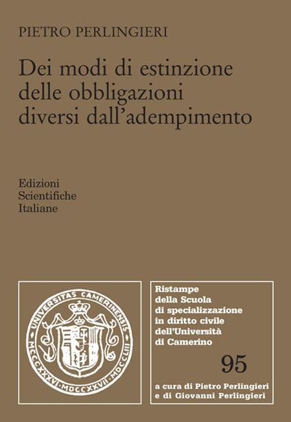 Dei modi di estinzione delle obbligazioni diversi dall'adempimento - Pietro Perlingieri - copertina