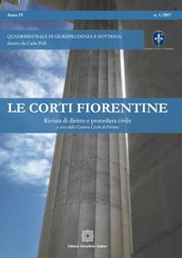 Le corti fiorentine. Rivista di diritto e procedura civile (2017). Vol. 1 - copertina