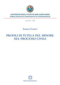 Profili di tutela del minore nel processo civile - Barbara Poliseno - copertina