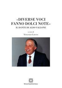 «Diverse voci fanno dolci note». Il Dante di Aldo Vallone - copertina