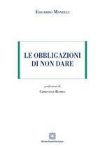 Le obbligazioni di non dare