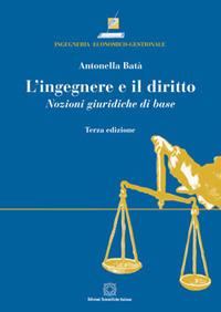 L'ingegnere e il diritto - Antonella Batà - copertina