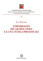 L'imparzialità del giudice civile e la sua tutela processuale