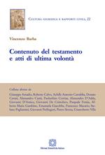 Contenuto del testamento e atti di ultima volontà