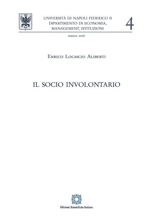 Il socio involontario - Enrico Locascio Aliberti - copertina