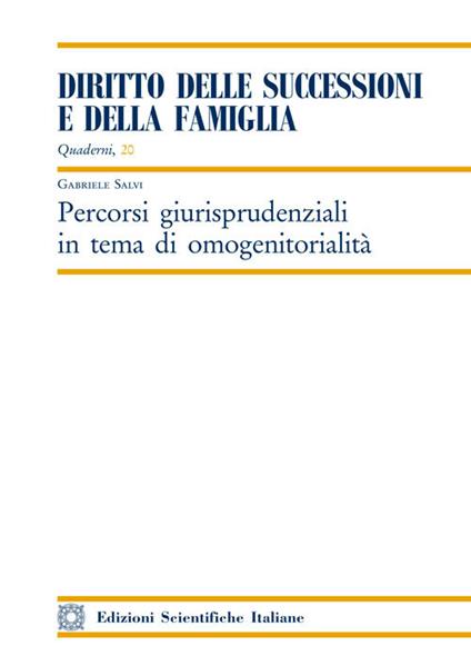 Percorsi giurisprudenziali in tema di omogenitorialità - Gabriele Salvi - copertina