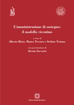 L' amministrazione di sostegno: il modello vicentino