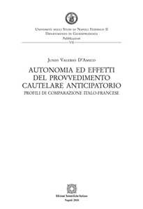 Autonomia ed effetti del provvedimento cautelare anticipatorio. Profili di comparazione italo-francese
